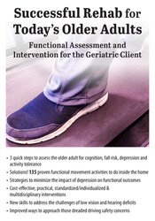Susan Blair - Successful Rehab for Today’s Older Adults: Functional Assessment and Intervention for the Geriatric Client courses available download now.
