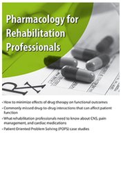 Suzanne Tinsley - Pharmacology for Rehabilitation Professionals courses available download now.