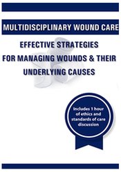 Carmen Thompson - Multidisciplinary Wound Care: Effective Strategies for Managing Wounds & Their Underlying Causes courses available download now.