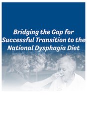 Brenda Rofick - Bridging the Gap for Successful Transition to the National Dysphagia Diet courses available download now.