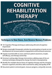 Jane Yakel - Cognitive Rehabilitation Therapy: Practical Interventions & Personalized Planning courses available download now.