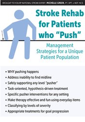 Michelle Green - Stroke Rehab for Patients who “Push”: Management Strategies for a Unique Patient Population courses available download now.