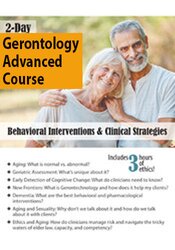 Geoffrey W. Lane - 2-Day Gerontology Advanced Course: Behavioral Interventions & Clinical Strategies courses available download now.
