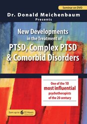 Dr. Donald Meichenbaum Presents: New Developments in the Treatment of PTSD