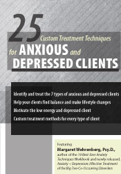 Margaret Wehrenberg - 25 Custom Treatment Techniques for Anxious and Depressed Clients courses available download now.