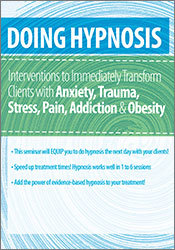 C. Alexander and Annellen M. Simpkins - Doing Hypnosis: Interventions to Immediately Transform Clients with Anxiety