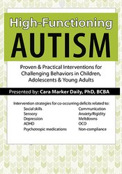 Cara Marker Daily - High-Functioning Autism: Proven & Practical Interventions for Challenging Behaviors in Children