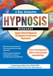 Jonathan D. Fast - 2-Day Intensive Hypnosis Workshop: Apply Clinical Hypnosis to Improve Treatment Outcomes courses available download now.