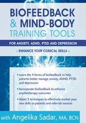 Angelika Sadar - Biofeedback & Mind-Body Training Tools for Anxiety