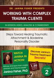 Janina Fisher - Steps Toward Healing Traumatic Attachment & Borderline Personality Disorder courses available download now.
