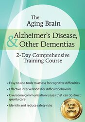 Roy D. Steinberg - The Aging Brain: Alzheimer’s Disease & Other Dementias: 2-Day Comprehensive Training Course courses available download now.