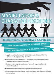George Simon - Manipulators & Character Disorders: Interventions