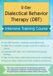 Lane Pederson - 2-Day Dialectical Behavior Therapy (DBT) Intensive Training Course courses available download now.