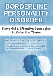 Gregory W. Lester - Borderline Personality Disorder Powerful & Effective Strategies to Calm the Chaos courses available download now.