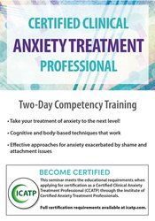 Debra Alvis - Certified Clinical Anxiety Treatment Professional: Two Day Competency Training courses available download now.