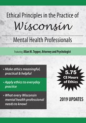 Allan M Tepper - Ethical Principles in the Practice of Wisconsin Mental Health Professionals courses available download now.