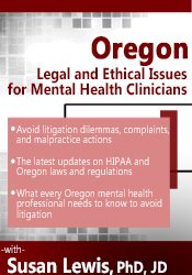 Susan Lewis - Oregon Legal and Ethical Issues for Mental Health Clinicians courses available download now.