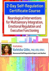 2-Day Intensive Certificate Training in Neuroscience and Self-Regulation Techniques for Kids with Autism