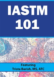 Trista Barish - IASTM 101 courses available download now.