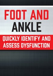 Courtney Conley - Foot and Ankle: Quickly Identify and Assess Dysfunction courses available download now.