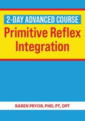 Karen Pryor - 2-Day Advanced Course: Primitive Reflex integration courses available download now.