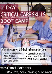 Cyndi Zarbano - 2-Day Critical Care Skills Boot Camp courses available download now.