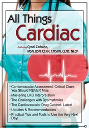 Cyndi Zarbano - All Things Cardiac Conference: Day Two: Cardiac Disorders & Diagnostics courses available download now.