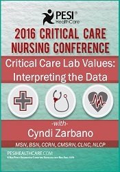 Cyndi Zarbano - Critical Care Lab Values: Interpreting the Data courses available download now.
