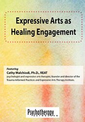 Cathy Malchiodi - Expressive Arts as Healing Engagement courses available download now.