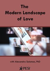 Alexandra Solomon - The Modern Landscape of Love courses available download now.