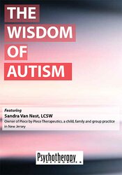 Sandra Van Nest - The Wisdom of Autism courses available download now.