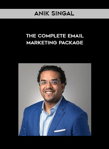 Anik Singal - The Complete Email Marketing Package courses available download now.
