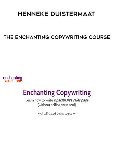 Henneke Duistermaat - The Enchanting Copywriting Course courses available download now.