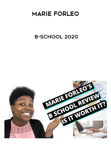 Marie Forleo – B-School 2020 courses available download now.