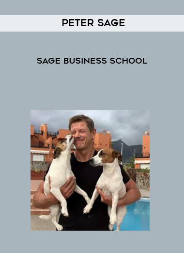 Peter Sage - Sage Business School courses available download now.