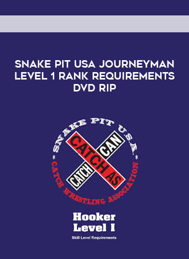 Snake Pit USA Journeyman Level 1 Rank Requirements DVD Rip courses available download now.