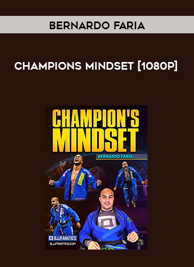 Bernardo Faria - Champions Mindset [1080p] courses available download now.
