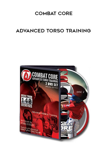 Combat Core - Advanced Torso Training courses available download now.