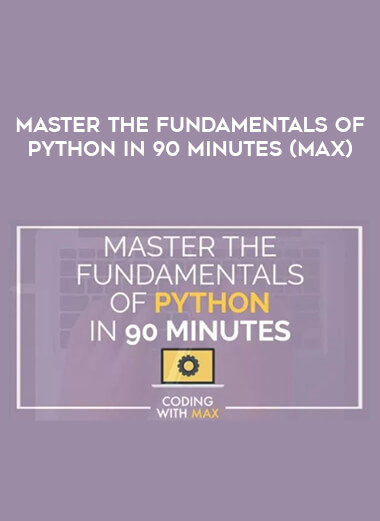 Master The Fundamentals Of Python In 90 Minutes(Max) courses available download now.