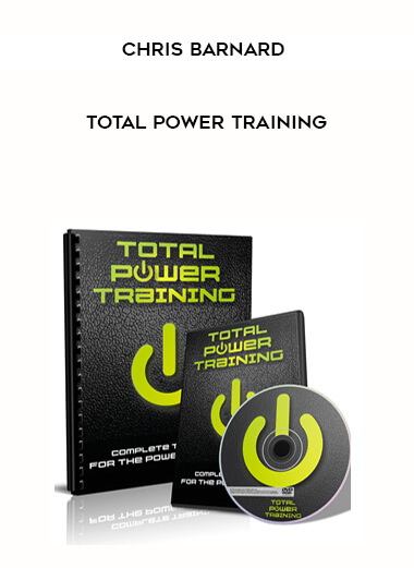 Chris Barnard - Total Power Training courses available download now.