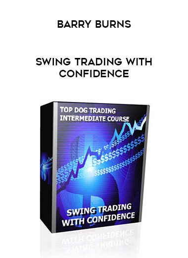 Barry Burns - Swing Trading with Confidence courses available download now.