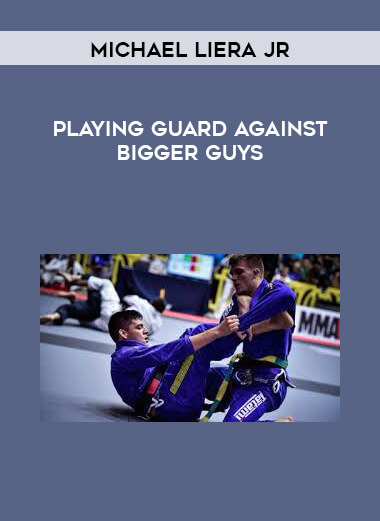 Playing Guard Against Bigger Guys by Michael Liera Jr courses available download now.