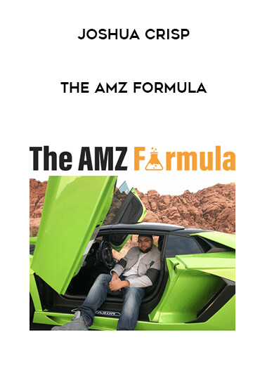 Joshua Crisp - The AMZ Formula courses available download now.