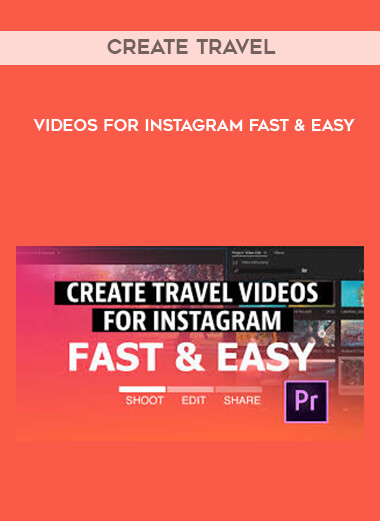 Create travel videos for Instagram fast & easy courses available download now.