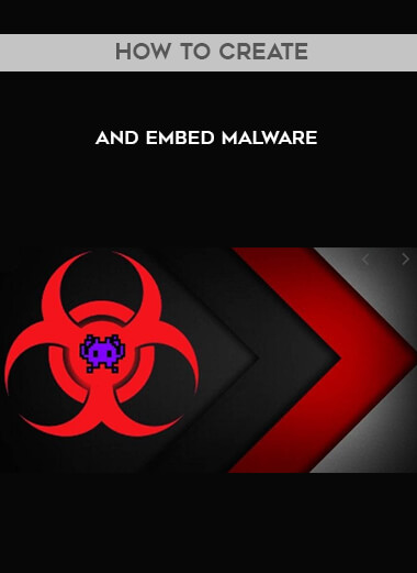 How to Create and Embed Malware courses available download now.
