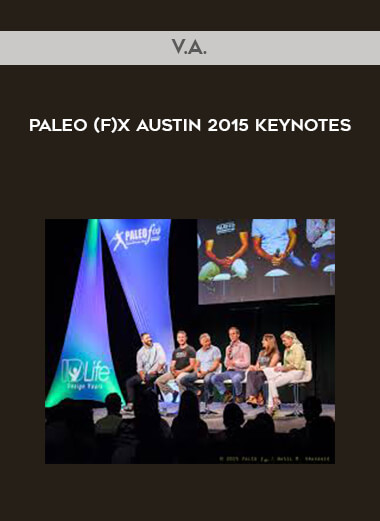V.A. - Paleo (f)x Austin 2015 Keynotes courses available download now.
