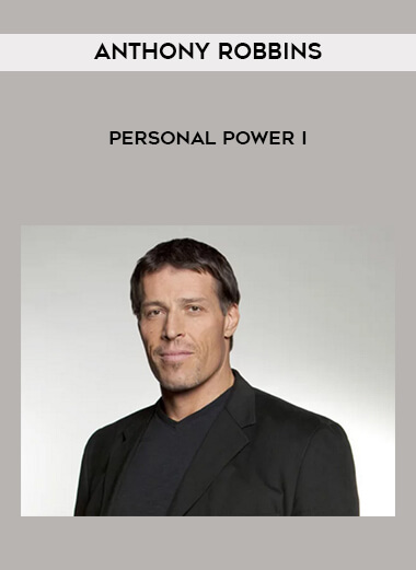 Anthony Robbins - Personal Power I courses available download now.