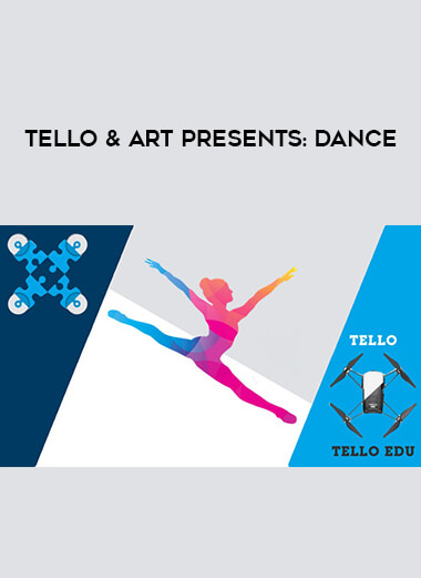 Tello & Art Presents: Dance courses available download now.