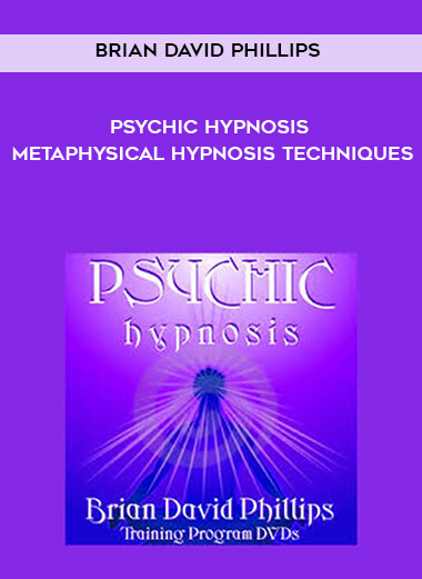 Brian David Phillips - Psychic Hypnosis: Metaphysical Hypnosis Techniques courses available download now.