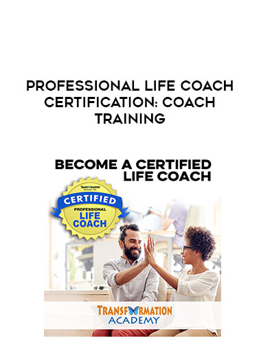 Professional life coach certification: coach training courses available download now.